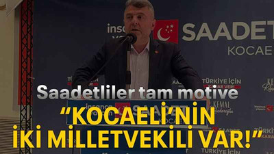 “Kocaeli’nin iki milletvekili var!”